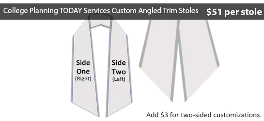 College Planning TODAY Services Custom Angled Trim Stoles