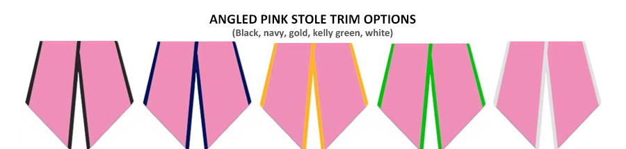 Pink Angled Stole Trim Colors